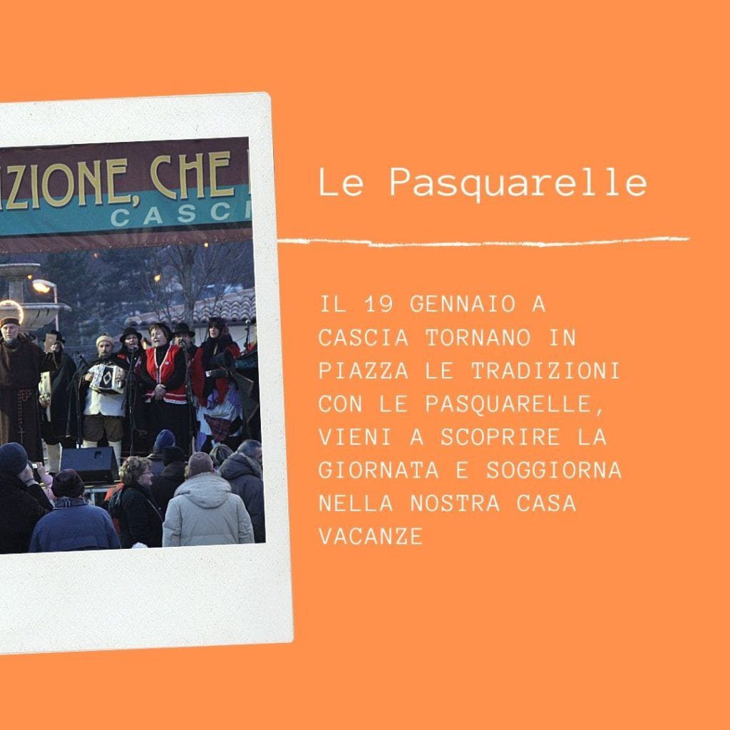 il 19 gennaio 2019 a Cascia tornano in piazza le tradizioni con LE PASQUARELLE